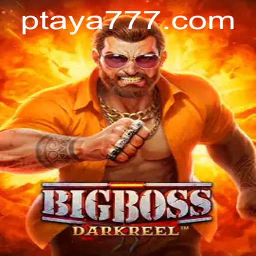 Unveiling BigBoss: The Ultimate Gaming Experience with a Twist of Taya 777