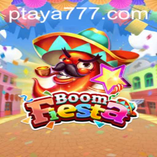 BoomFiesta: An Explosive Gaming Experience with the Taya 777 Strategy