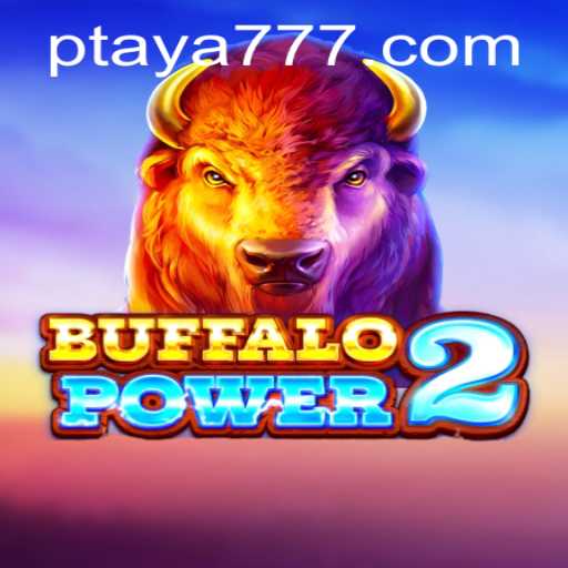 Exploring BuffaloPower2: The Wild Adventure with Taya 777