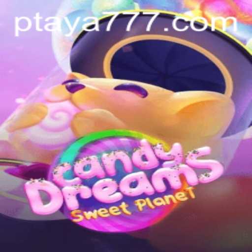 Exploring CandyDreams: A Sweet Gaming Experience with Taya 777