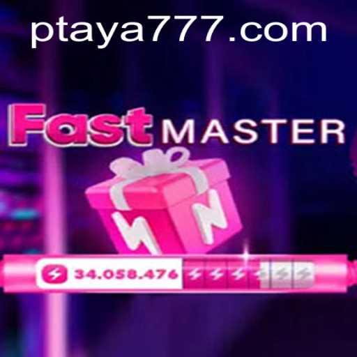 Exploring FastMaster: The Thrilling World of Taya 777