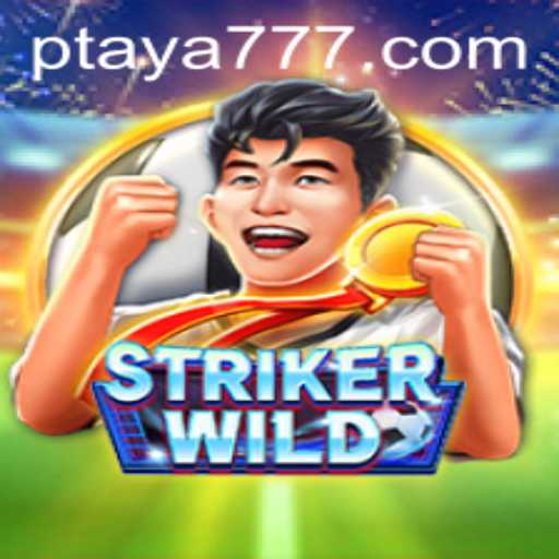Exploring the Dynamic World of StrikerWILD: Unleashing the Power of Taya 777