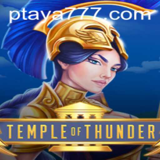 Discover the Mystical World of TempleofThunder: An Exploration with Taya 777