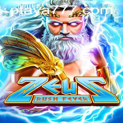 ZeusRushFever: Dive into the Thrilling World of Mythology and Fortune with Taya 777